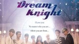Dream Knight Episode 5
