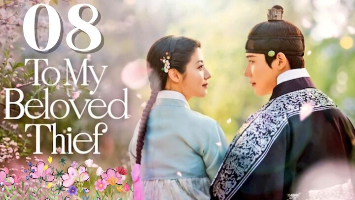 T0 Mʏ Bєʟ0ᴠєᴅ Tʜíєғ - Eᴘɪsᴏᴅᴇ 8 [Eɴɢ Sᴜʙ]