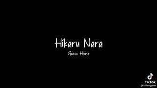 lagu hikaru nara / goose house.judul lagu kaori/cicak