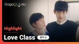 Is it too late to go back to school? Now that "Love Class" has taught us how to charm a fine man...