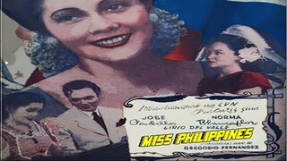 Miss Philippines 1947 (Tagalog Romance Film) Philippines