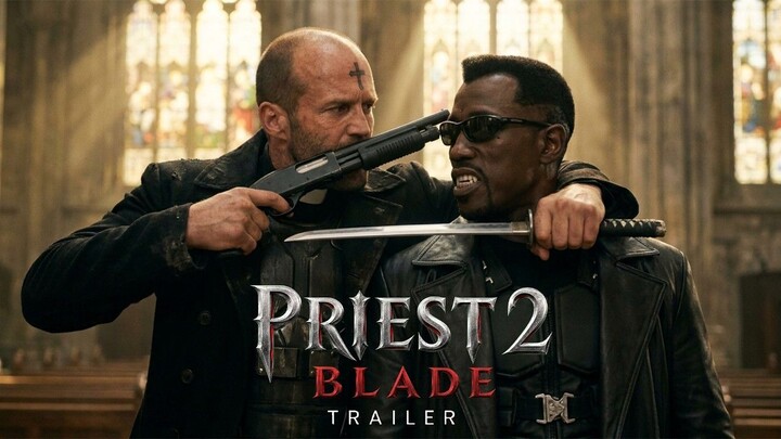 BLADE- Priest 2 (2026) - Wesley Snipes,  Jason Statham - Concept Trailer