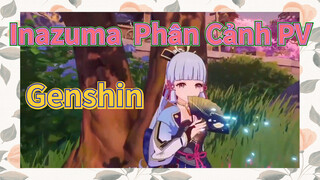 Inazuma Phân Cảnh PV