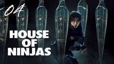 🇯🇵EP 4 | House of Ninjas (2024) [EngSub]