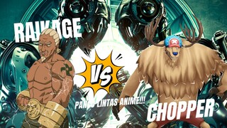 RAIKAGE VS CHOPPER