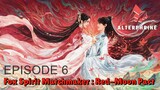 Fox Spirit Matchmaker : Red-Moon Pact Episode 6 English Subtitle FHD