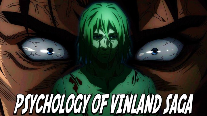 The Psychology Of Vinland Saga