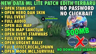 Data ML Lite Full Event 500Mb Update Patch Edith | ML Lite | Cara Mengatasi Lag & Patah Patah Di ML