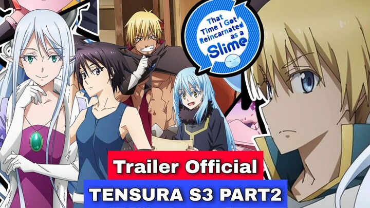 TRAILER TENSURA SEASON 3 PART 2 BREAKDWON, BAHAS KARAKTER | That Time I Got Reincarnated as a Slime
