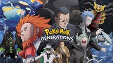 Pokemon Generations | Tập 18 (TẬP CUỐI) [VIETSUB]