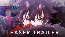 [Trailer]I Got a Cheat Skill in Another World and Became Unrivaled in The Real World, Too