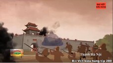 280 Đại Việt kiêu hùng - Tướng Hoàng Diệu chiến đấu với quân Pháp giữ thành Hà Nội năm 1882