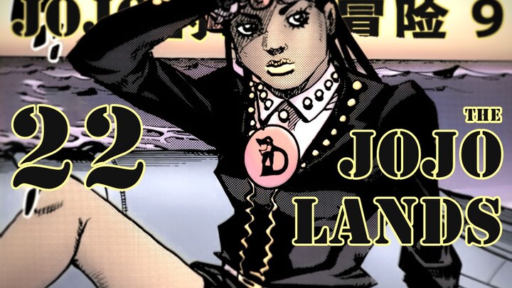 【JOJOLands 22】这是…害怕的味道！追杀与巧取！双面交锋！『JOJO9』