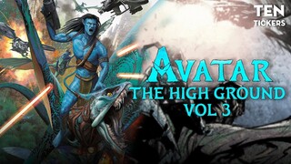 AVATAR The High Ground - Tiền Truyện Của PHẦN 2 - THE WAY OF WATER (P3) | Ten Tickers