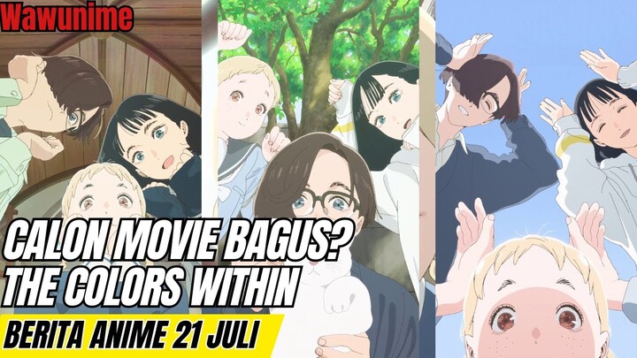 Calon Anime Movie Yang Bagus, The Colors Within | Berita anime