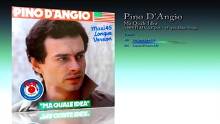 Pino D'Angio (1980) Ma Quale Idea [12' Inch - 45 RPM - Maxi-Single]