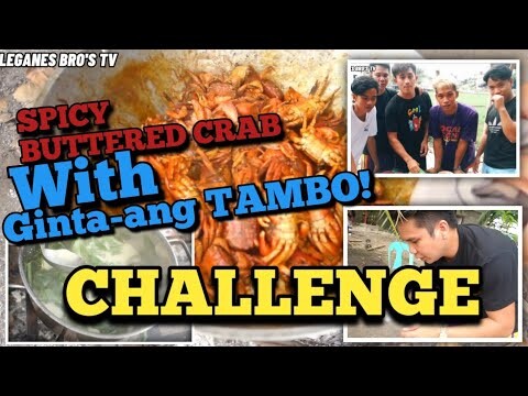 SPICY BUTTERED CRAB & GINATA-ANG TAMBO | Legabes bro's TV