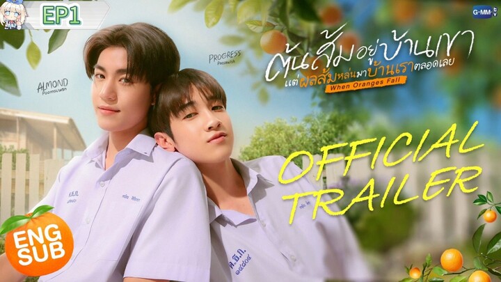 When Oranges Fall ~ EP1