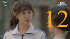 Episode 12 - Fight For My Way (Tagalog Dub)