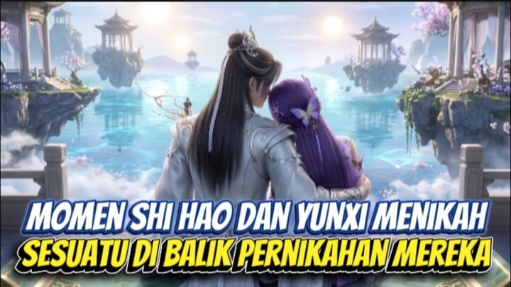 Dibalik pernikahan shi hao dan yunxi