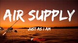 Just as I Am - Air Supply (Lyrics)