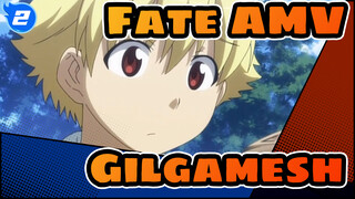 [Fate AMV/ Fantasi Karnaval] Kompilasi dari Gilgamesh muda_2