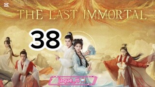 Title: The Last Immortal | Tagalog dubbed | Cdrama (episode 38)