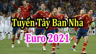 Lịch Thi Đấu Euro 2021 Của Đội Tuyển Tây Ban Nha - Thông Tin Về Đội Tuyển