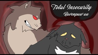 TOTAL INSECURITY-  Warrior cats -Ravenpaw au pmv