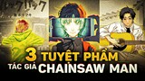 TATSUKI FUJIMOTO | TRƯỚC KHI CÓ CHAINSAW MAN...