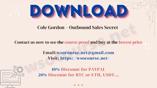 [WSOCOURSE.NET] Cole Gordon – Outbound Sales Secret