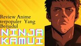 Review anime terpopuler yang berjudul nija kamui