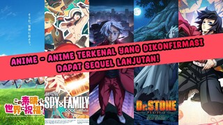 Inilah anime – anime terkenal yang baru saja mengumumkan Sekuel atau Season terbarunya