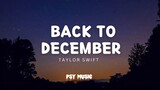Back To December -Taylor Swift (lyrics)