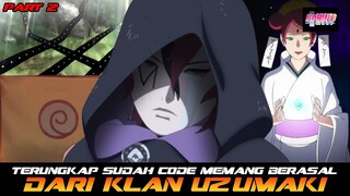 TERUNGKAP SUDAH CODE MEMANG BERASAL DARI KLAN UZUMAKI PART 2