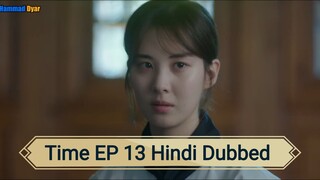 Time EPISODE 13 Hindi Dubbed 💕💕💕💕