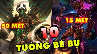 Top 10 vị tướng BÉ BỰ nhất trong Liên Minh Huyền Thoại theo truyền thuyết