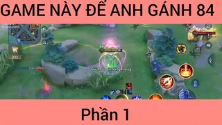 Game này để anh gánh #1