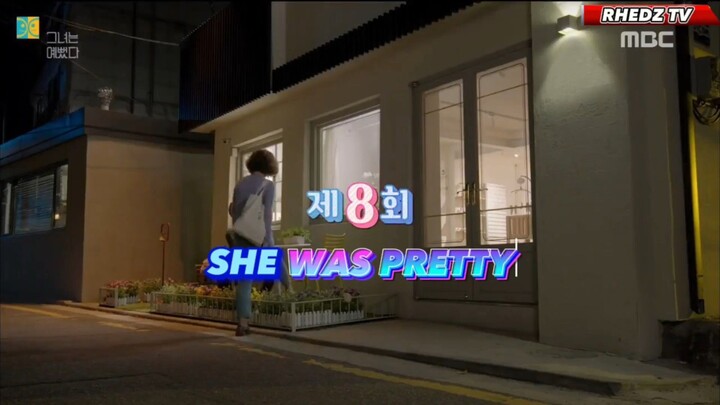 She Was Pretty [ Episode 8 ] (English Subtitles)
