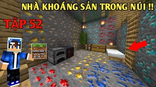 Tập 52 | SINH TỒN MINECRAFT PE 1.17 | Đi Mine Tìm Khoáng Sản Và Làm Lại Nhà..!!