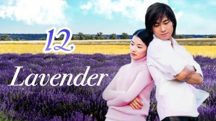 EP12 • LAVENDER • TAGALOG DUB