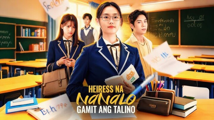 TITLE: Heiress Na Nanalo Gamit Ang Talino/shortdrama Tagalog Dubbed Full Movie HD