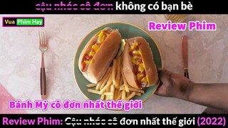 Cậu Nhóc CÔ đơn nhất Thế Giới - Review Phim
