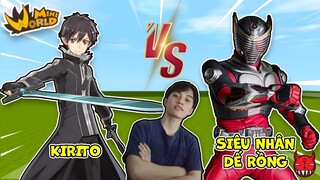 SIÊU ĐẠI CHIẾN GIỮA KIRITO VÀ SIÊU NHÂN DẾ RỒNG TRONG MINI WORLD