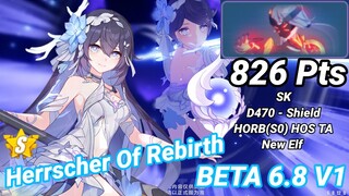 Seele: Herrscher of Rebirth DPS | SK (D470 - Shield) 826 Pts - S.0 HORB HOS TA - Honkai 6.8 BETA V1