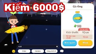 Play together | Hướng dẫn kiếm 6000$ trong một giờ , XEM NGAY CHO NÓNG - Kiếm Tiền Play Together