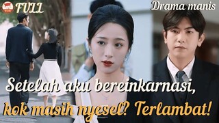 Lahir lagi & ambil semuanya balik! Turun berat, sukses & dapet cinta sejati!#drama #minidrama