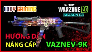 [Build súng Warzone 2.0] Hướng dẫn nâng cấp VAZNEV-9K - META Season 3