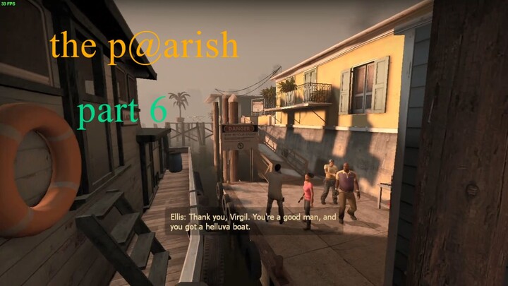 Left 4 Dead 2 #part6 - The Parish