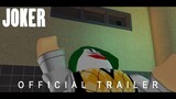 Roblox JOKER - Official Parody Trailer